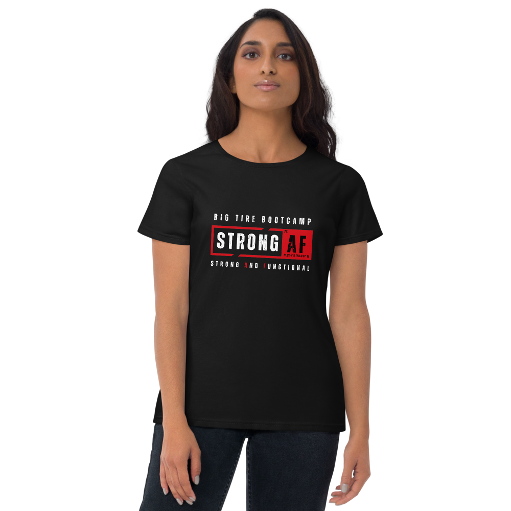 STRONG AF Women's Short Sleeve Tee