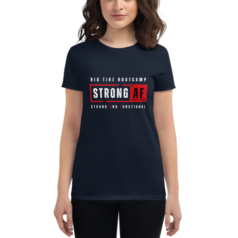 STRONG AF Women's Short Sleeve Tee