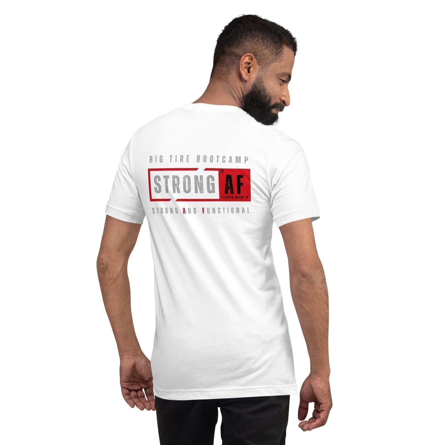 Big Tire Bootcamp Strong And Functional T-Shirt (Logo on Back) - For Fathers Fitness