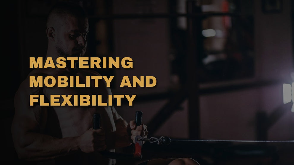 Mastering Mobility and Flexibility: Essential Exercises for Men Over 40