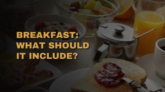 Breakfast: What Should It Include?
