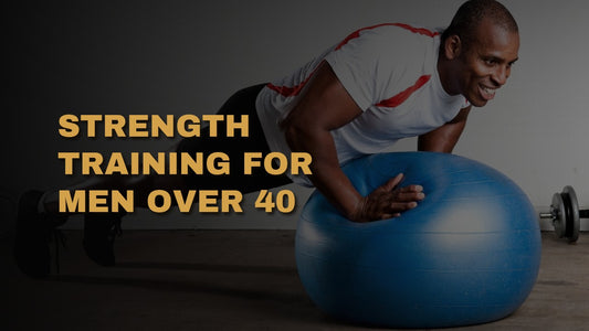 Strength Training for Men Over 40