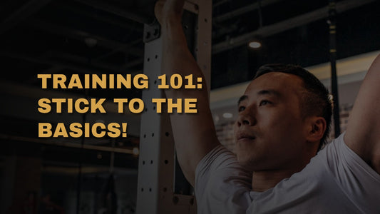 Training 101: Stick To The Basics!