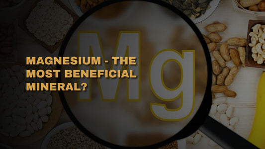 Magnesium - The Most Beneficial Mineral?