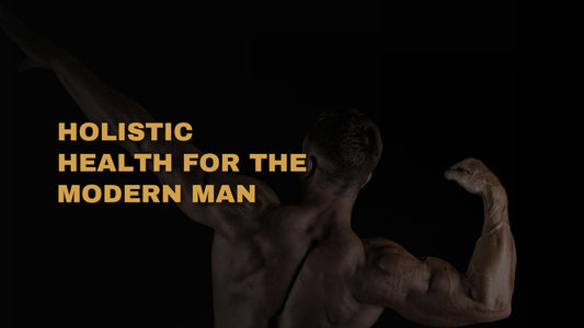 Holistic Health for the Modern Man: A Complete Wellness Guide for Men Over 40