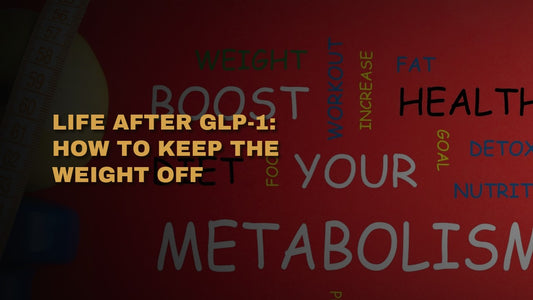 Life After GLP-1: How to Keep the Weight Off