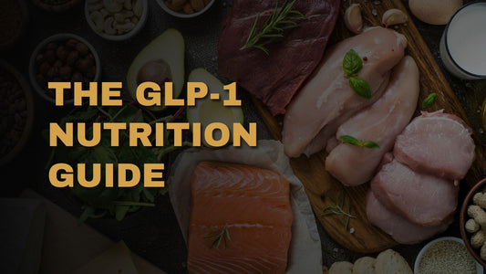 The GLP-1 Nutrition Guide: Protein First, Every Meal
