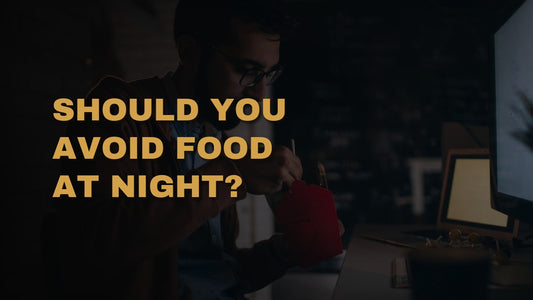 Should You Avoid Food At Night?