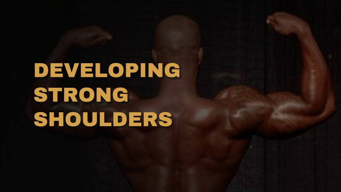 Developing Strong Shoulders
