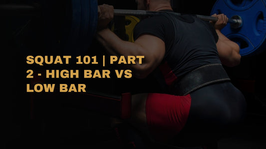 Squat 101 | Part 2 - High Bar vs Low Bar