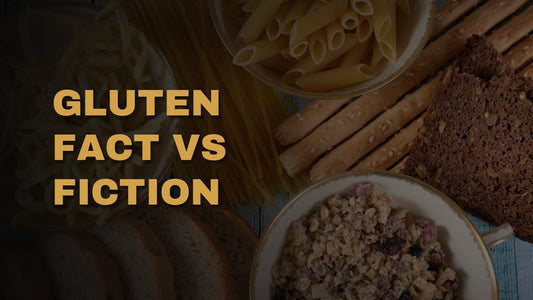 Gluten Fact VS Fiction - Do You Really Need To Avoid It?
