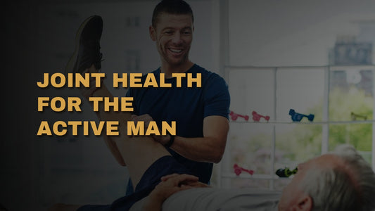 Joint Health for the Active Man: How to Protect and Strengthen Your Joints After 40