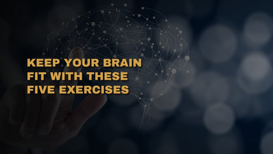 Keep Your Brain Fit With These Five Exercises