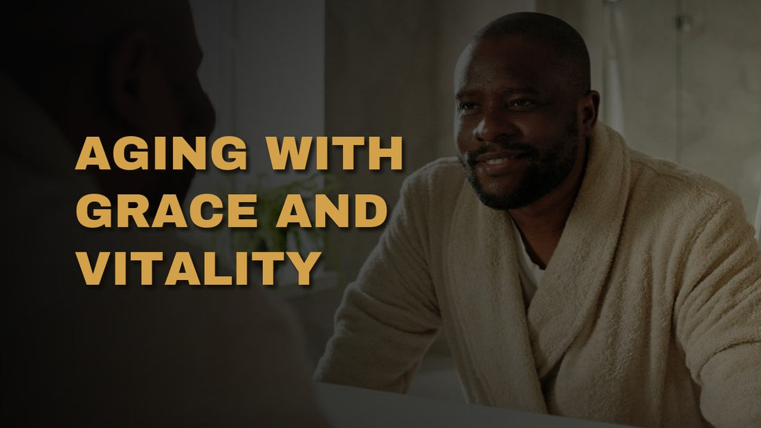 Aging with Grace and Vitality: Expert Tips for Men Over 40
