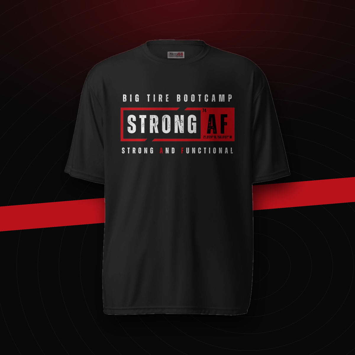 bg2|39094400417988|Uniform of the Day STRONG AF Dry-Fit Shirt - Big Tire Bootcamp STRONG AF apparel