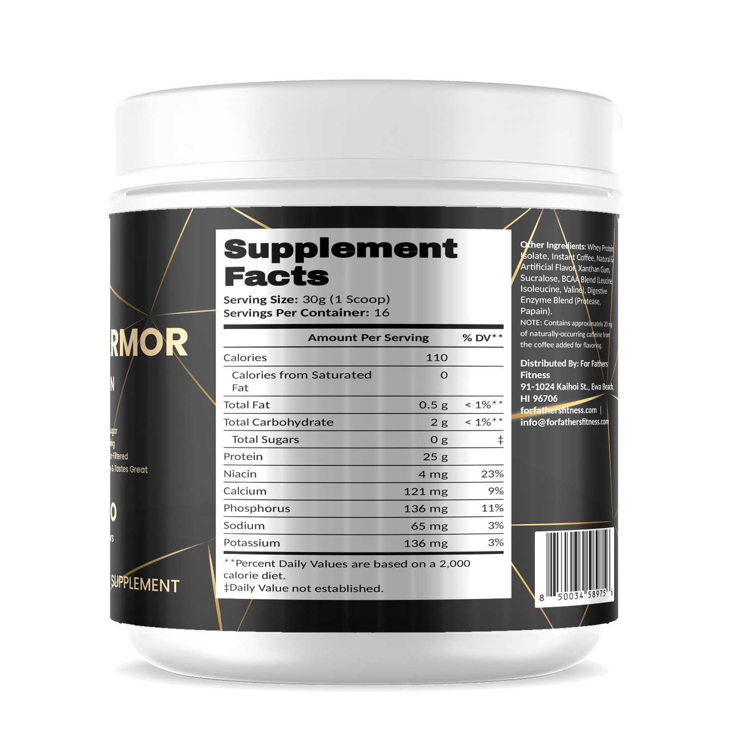 100% Whey Armor Isolate – Cappuccino – For Fathers Fitness – right side – Supplement Facts