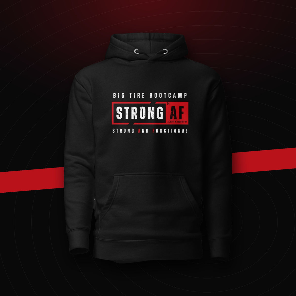 bg2|39094400614596|STRONG AF Hoodie - Big Tire Bootcamp STRONG AF apparel