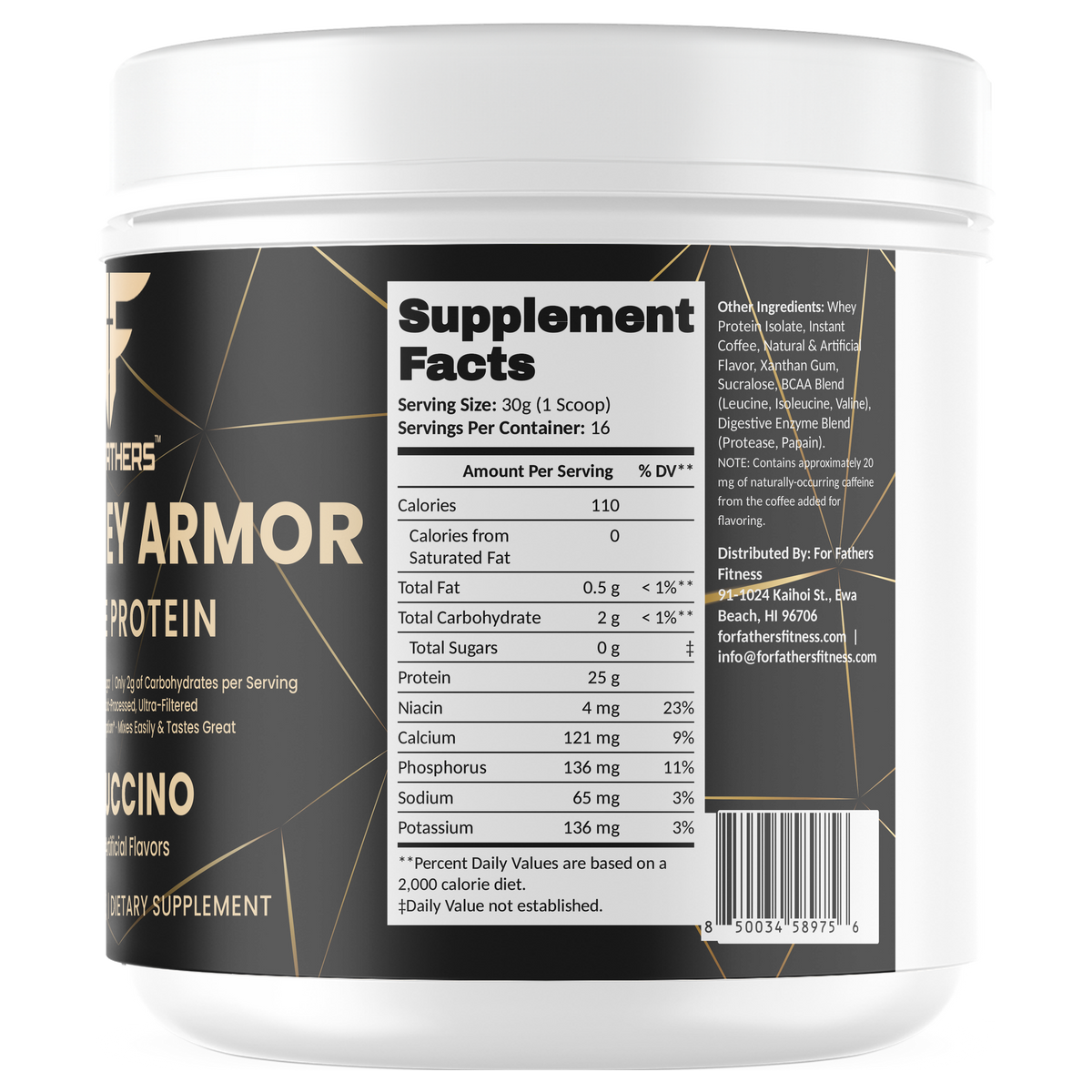 100% Whey Armor Isolate Protein Cappuccino 1 lb – Supplement Facts view – For Fathers Fitness