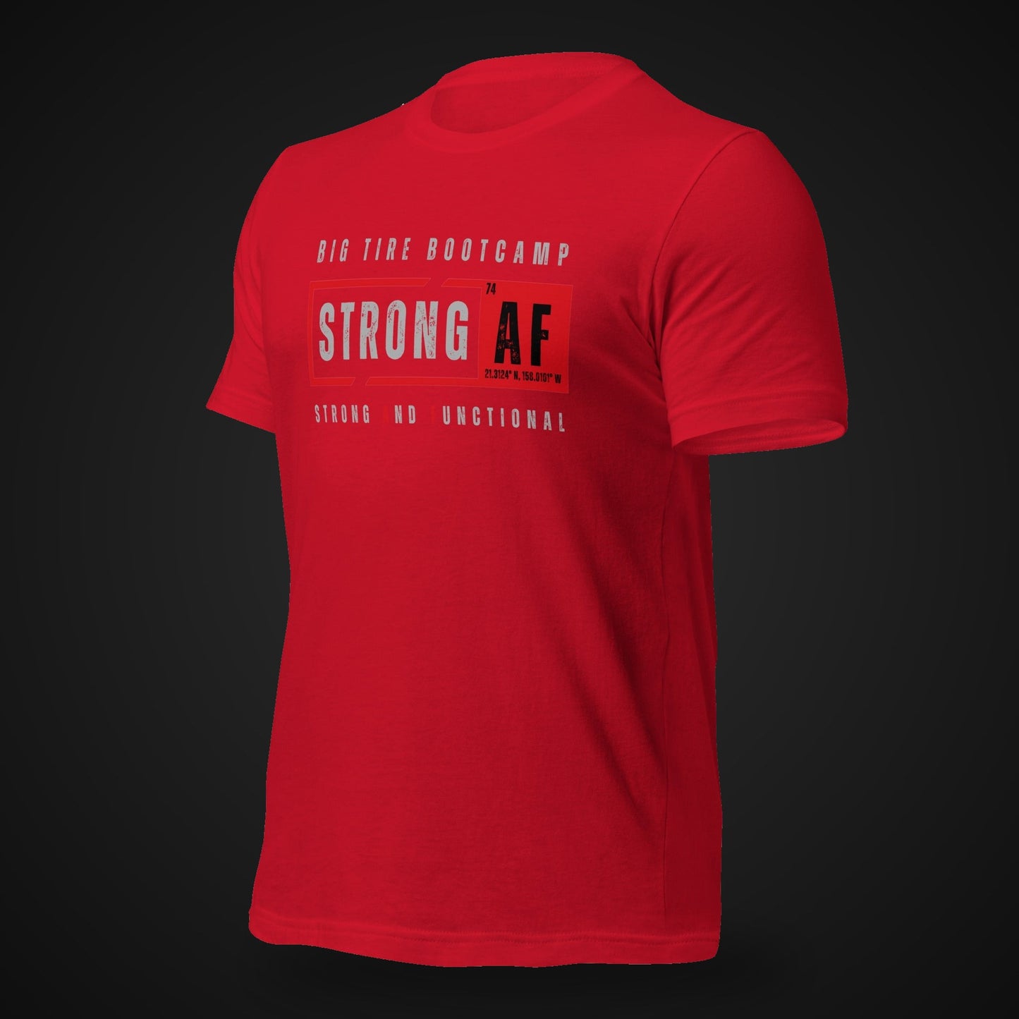 Big Tire Bootcamp STRONG AF apparel