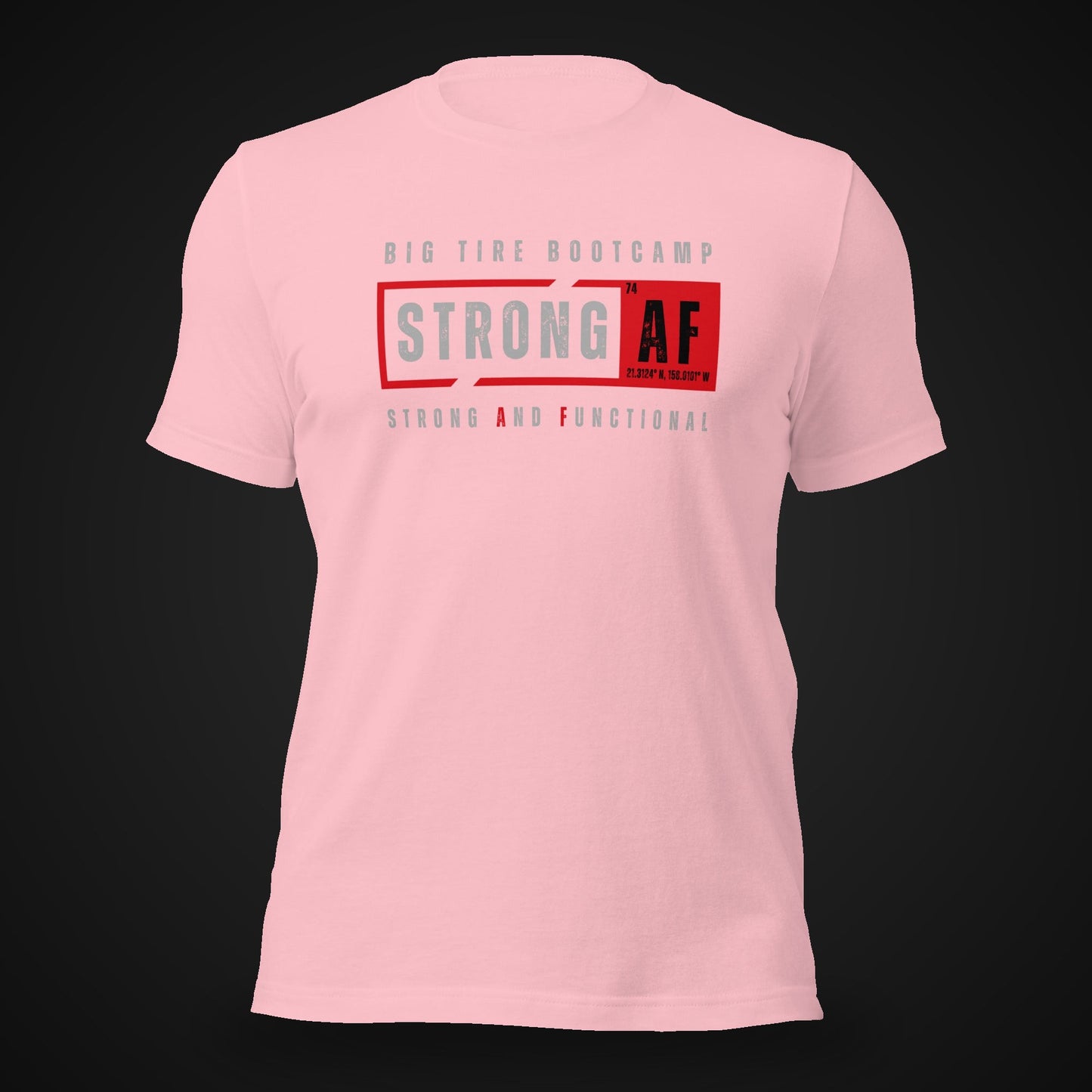 Big Tire Bootcamp STRONG AF apparel