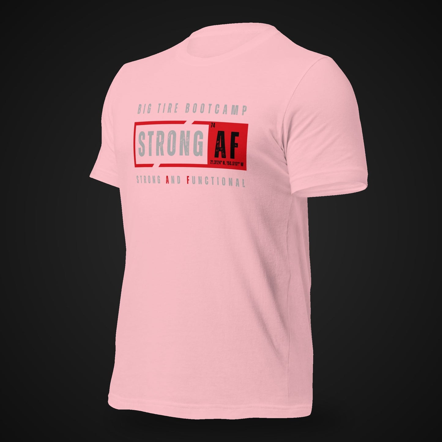 Big Tire Bootcamp STRONG AF apparel