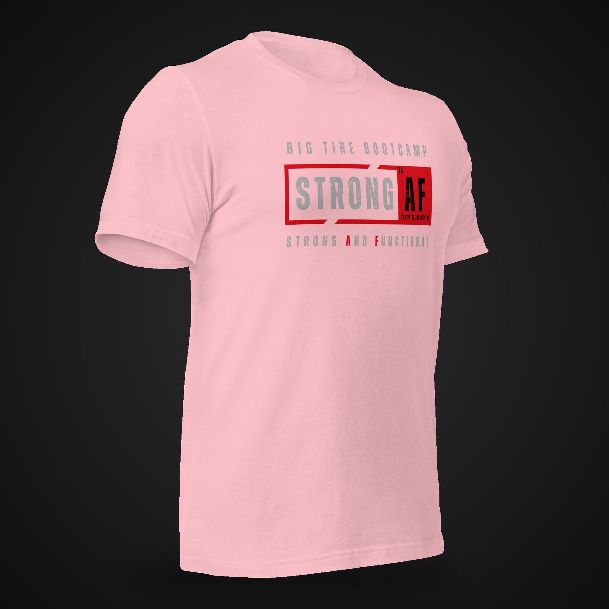 Big Tire Bootcamp STRONG AF apparel