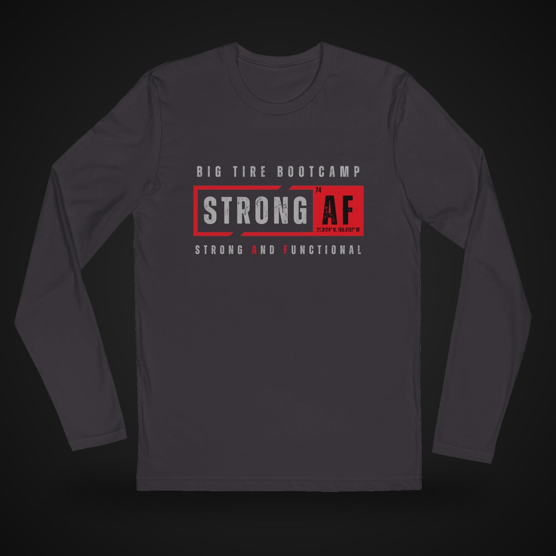 Big Tire Bootcamp STRONG AF apparel