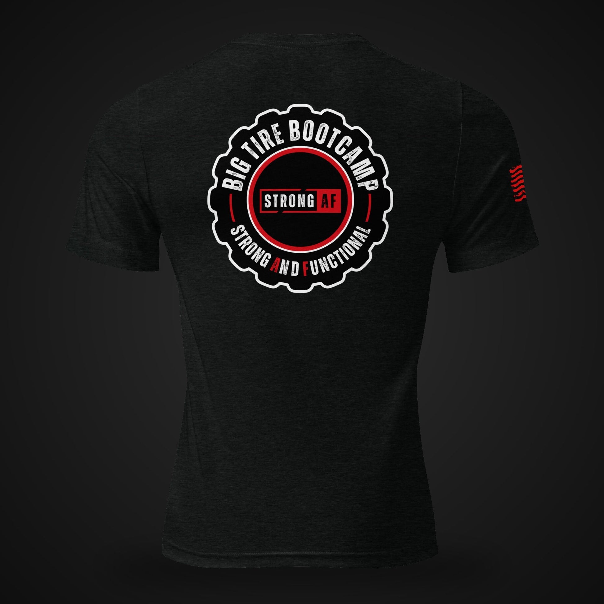 Big Tire Bootcamp STRONG AF apparel
