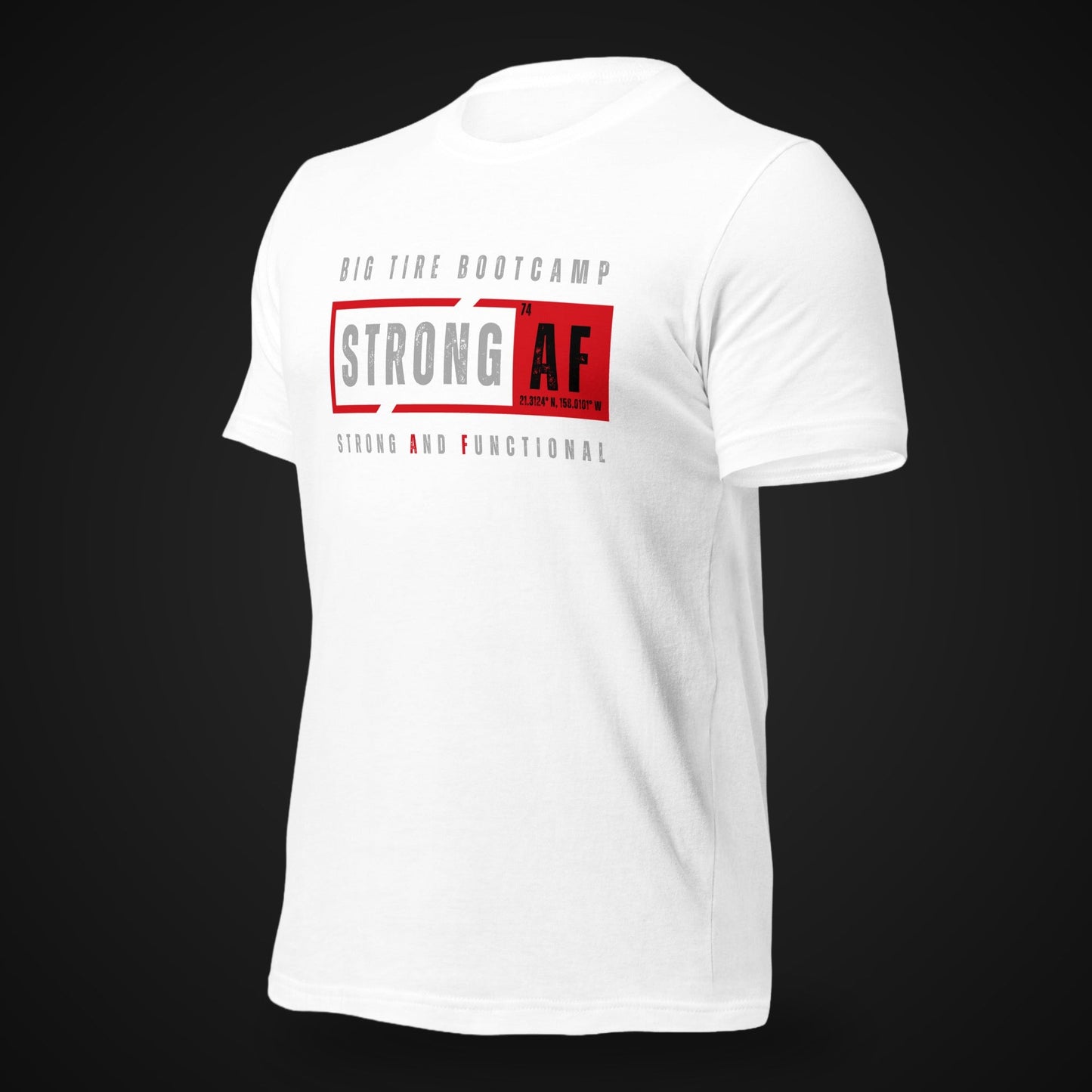 Big Tire Bootcamp STRONG AF apparel