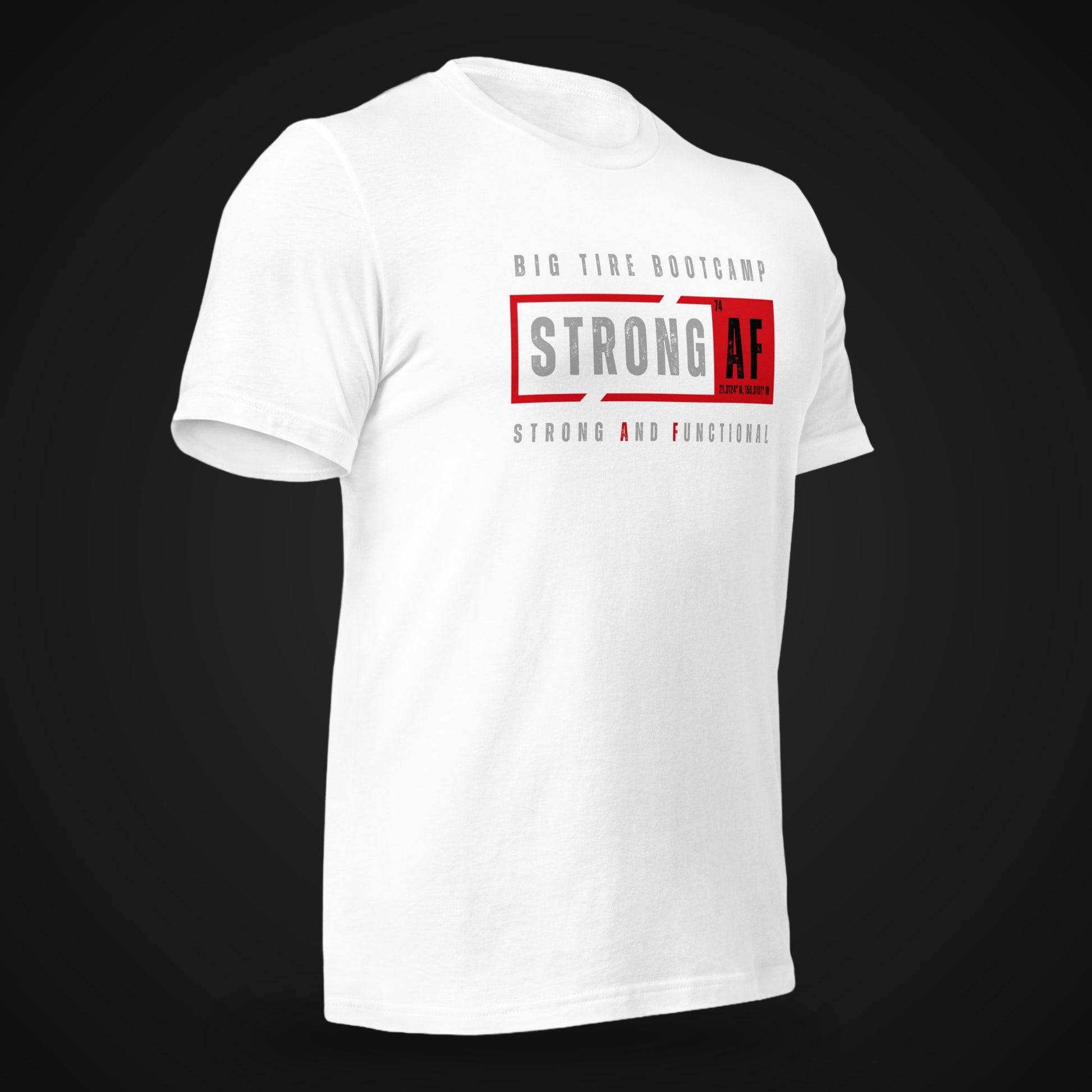 Big Tire Bootcamp STRONG AF apparel