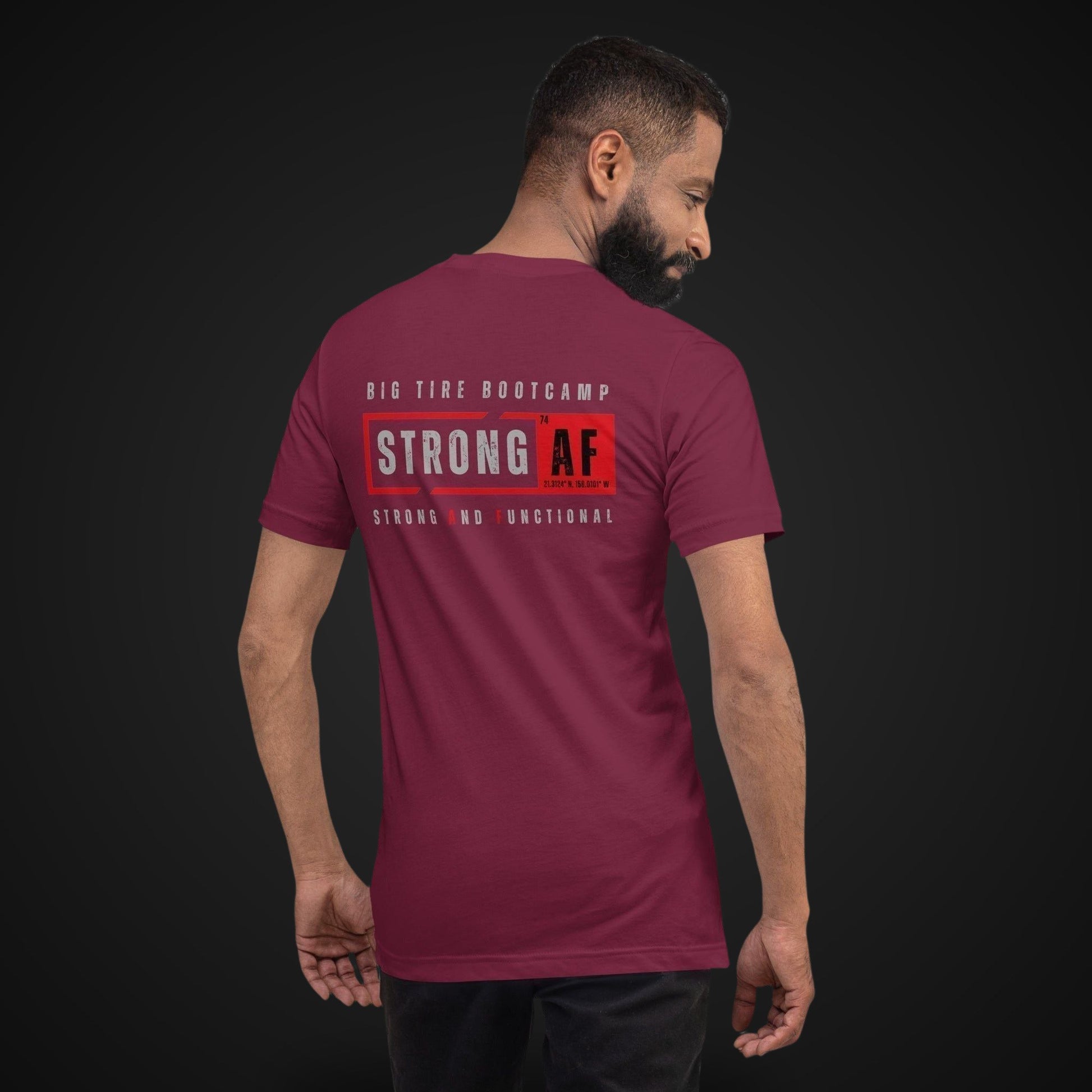 Big Tire Bootcamp STRONG AF apparel