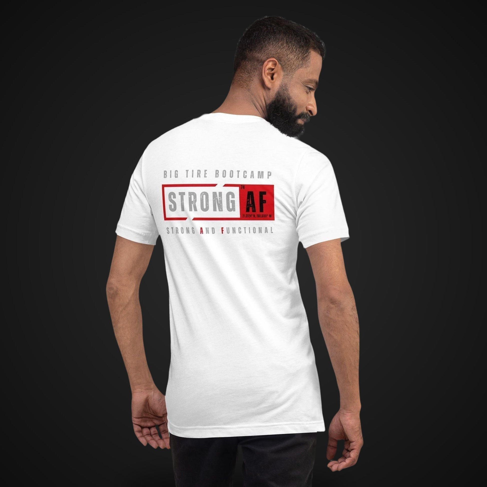 Big Tire Bootcamp STRONG AF apparel