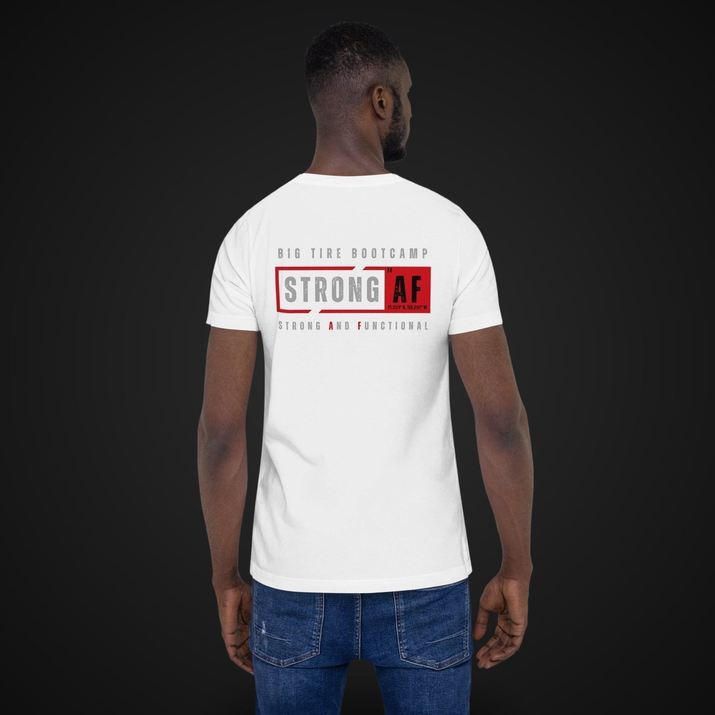 Big Tire Bootcamp STRONG AF apparel