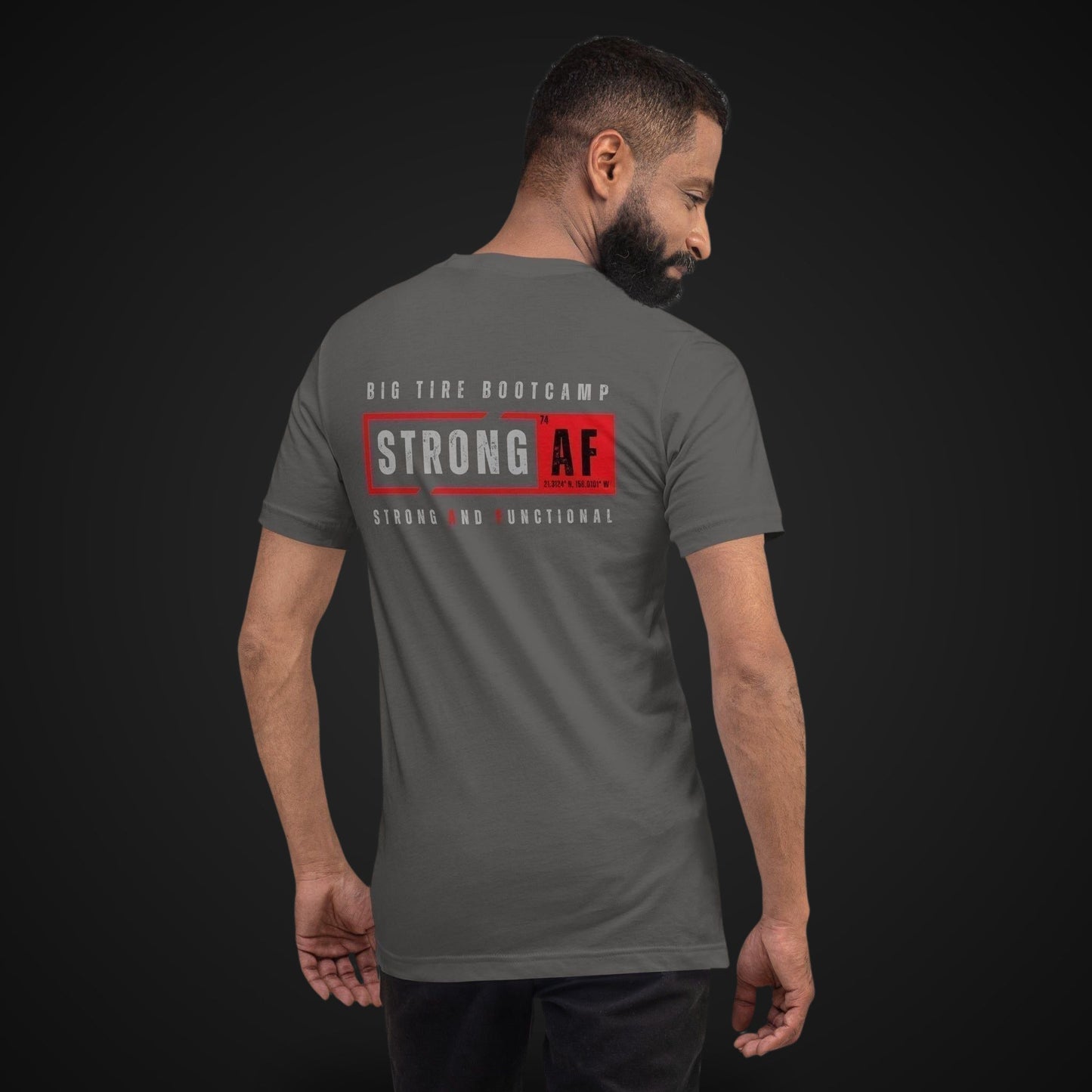 Big Tire Bootcamp STRONG AF apparel