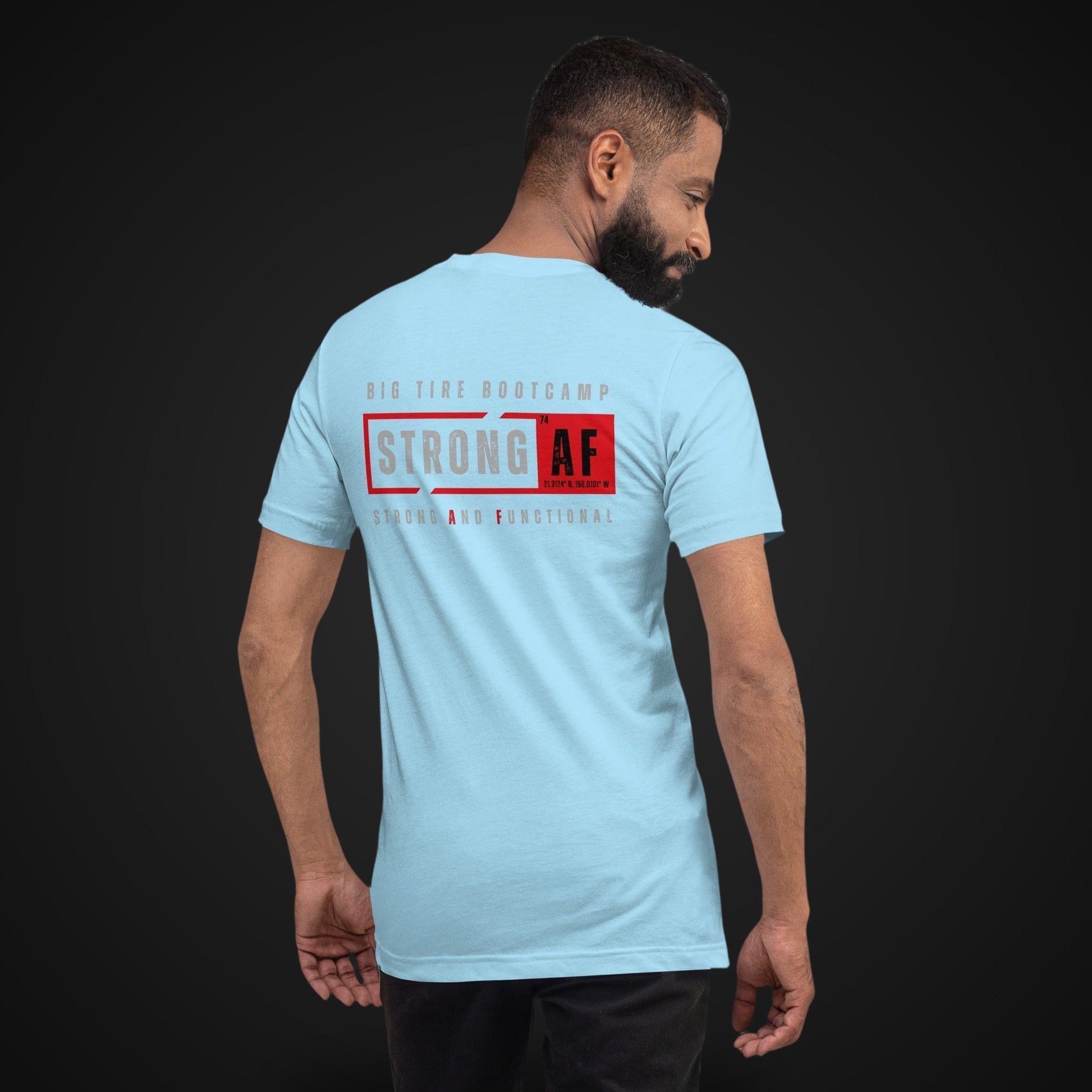 Big Tire Bootcamp STRONG AF apparel