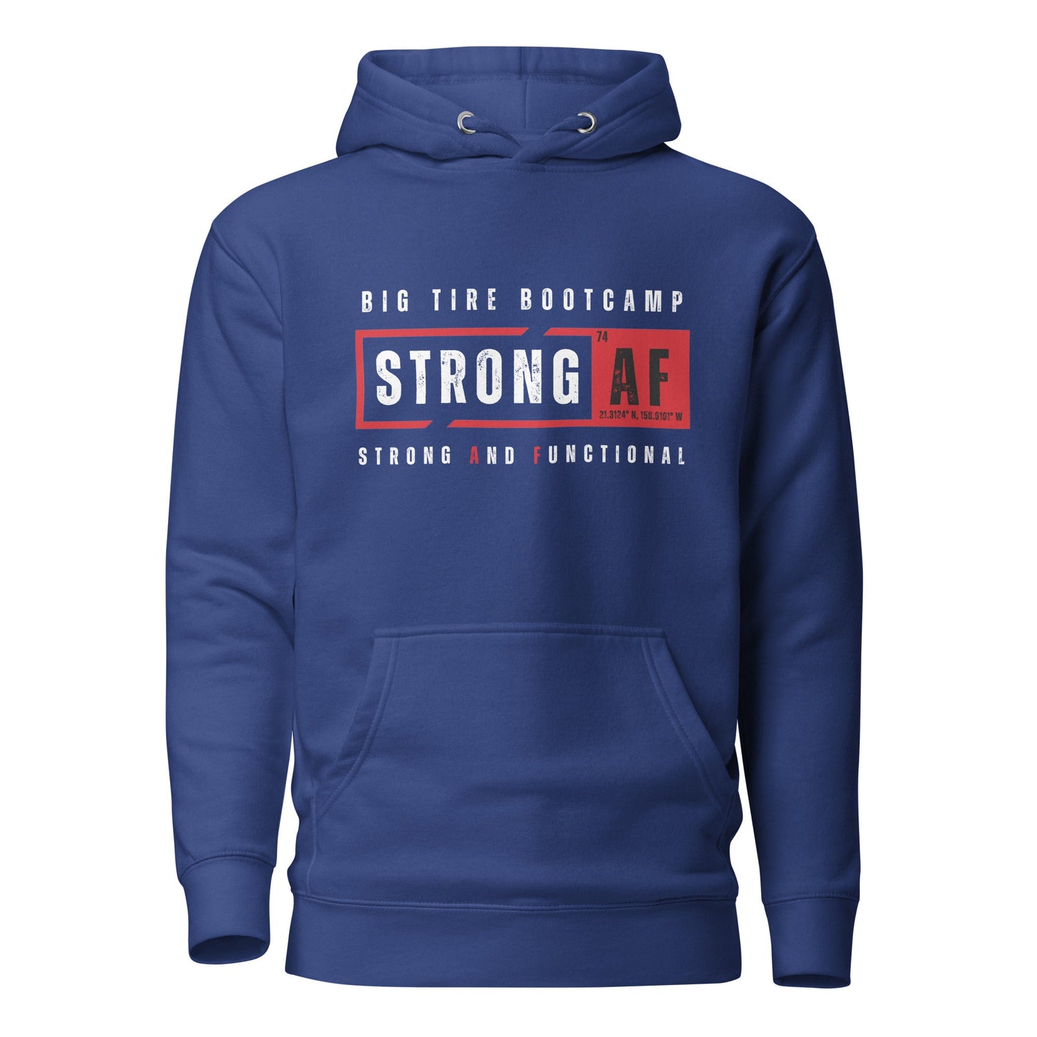 Big Tire Bootcamp Strong and Functional Hoodie - For Fathers Fitness